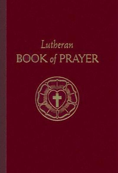 Lutheran Book of Prayer (Revised) - Concordia Publishing House - Books - Concordia Publishing House - 9780758608598 - July 19, 2006