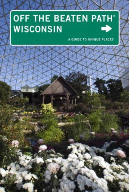 Cover for Martin Hintz · Wisconsin Off the Beaten Path®: A Guide To Unique Places - Off the Beaten Path Series (Paperback Book) [Tenth edition] (2012)