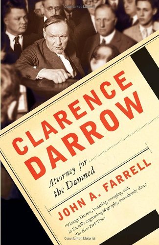 Cover for John A. Farrell · Clarence Darrow: Attorney for the Damned (Paperback Bog) [Reprint edition] (2012)