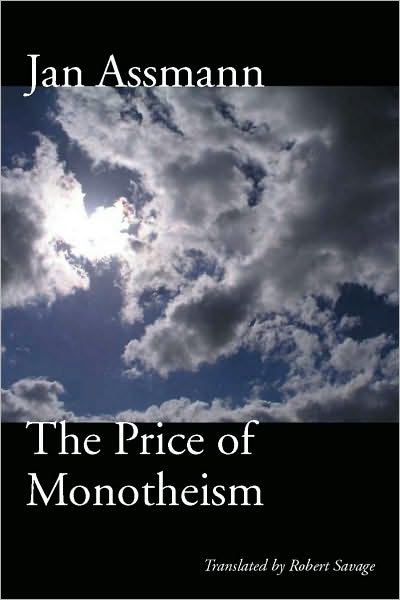 Cover for Jan Assmann · The Price of Monotheism (Hardcover Book) (2009)