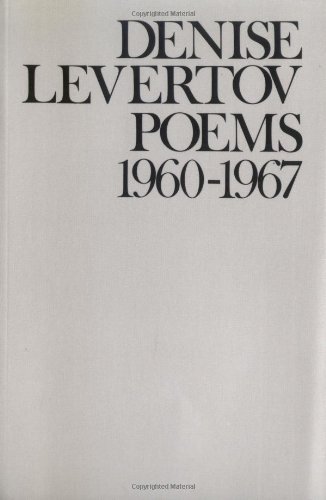 Cover for Denise Levertov · Poems of Denise Levertov, 1960-1967 (Paperback Book) [First edition] (1984)