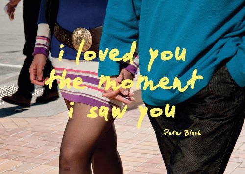 Cover for Peter Black · I Loved You the Moment I Saw You (Paperback Book) (2012)