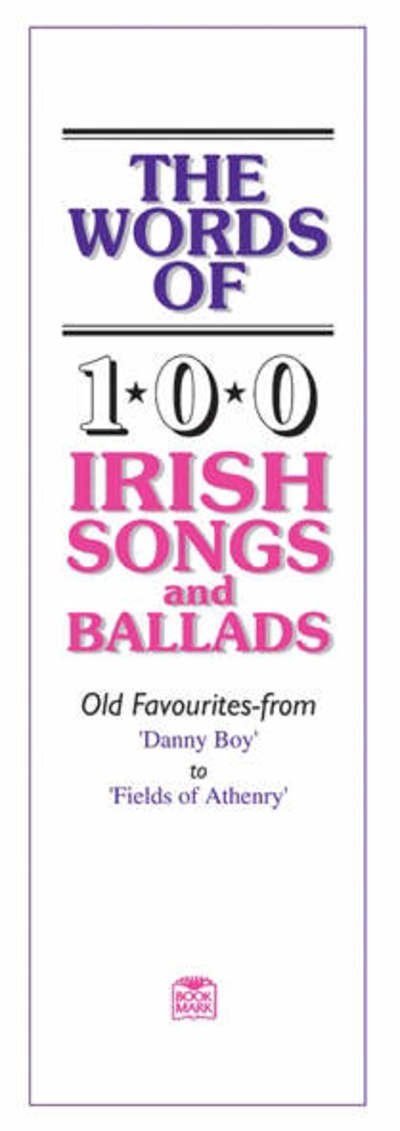 Cover for Music Sales Corporation · The Words Of 100 Irish Songs And Ballads (Bog) (1992)