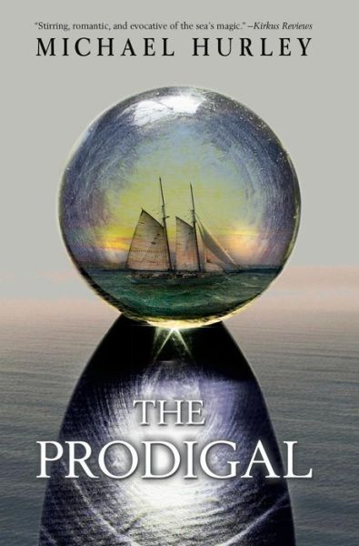 The Prodigal - Michael Hurley - Kirjat - Ragbagger Press - 9780976127598 - sunnuntai 1. helmikuuta 2015