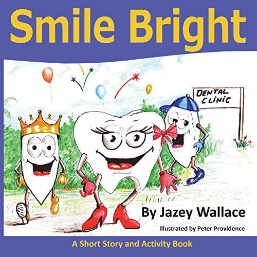 Cover for Jazey Wallace · Smile Bright (Paperback Book) (2014)