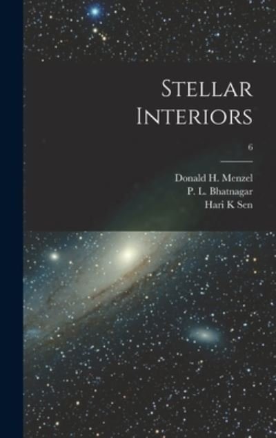 Cover for Hari K Sen · Stellar Interiors; 6 (Hardcover Book) (2021)
