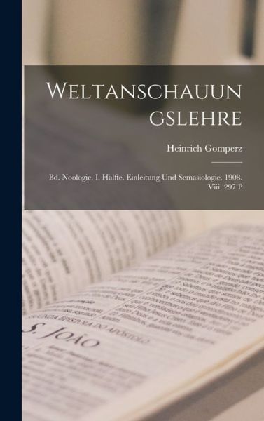 Cover for Heinrich Gomperz · Weltanschauungslehre (Book) (2022)