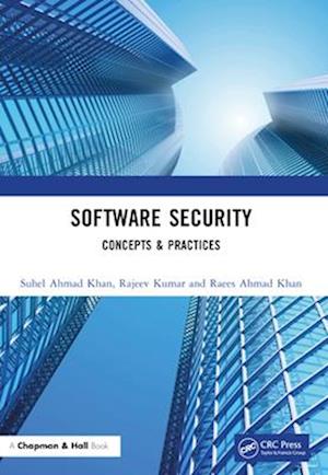 Cover for Ahmad Khan, Suhel (IGNTU, India) · Software Security: Concepts &amp; Practices (Paperback Book) (2025)