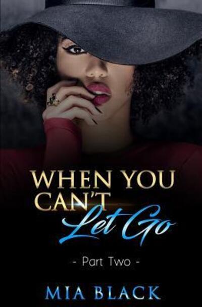 Cover for Mia Black · When You Can't Let Go 2 (Pocketbok) (2019)