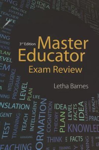 Exam Review for Master Educator, 3rd Edition - Letha Barnes - Books - Cengage Learning, Inc - 9781133776598 - March 26, 2013