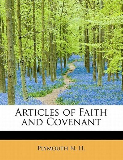 Cover for Plymouth N H · Articles of Faith and Covenant (Paperback Book) (2011)