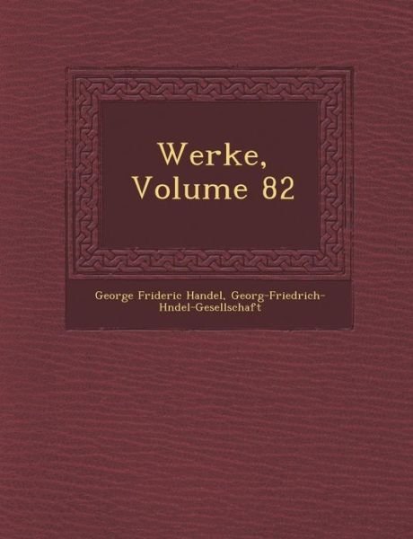 Cover for George Frideric Handel · Werke, Volume 82 (Paperback Bog) (2012)