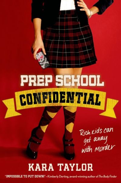 Cover for Kara Taylor · Prep School Confidential (Paperback Book) (2013)