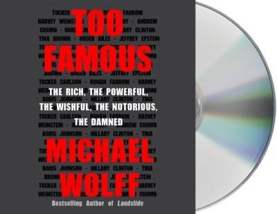 Cover for Michael Wolff · Too Famous (CD) (2021)