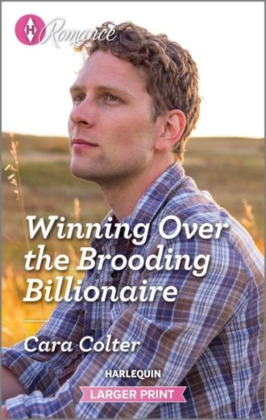 Cover for Cara Colter · Winning over the Brooding Billionaire (Buch) (2024)