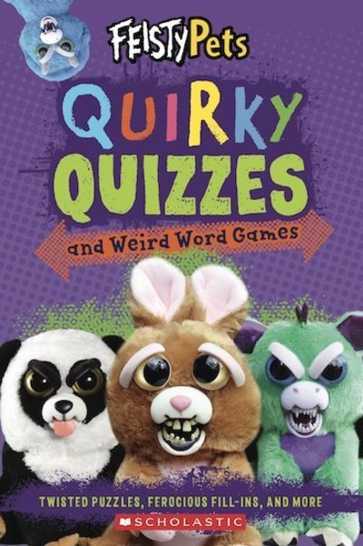 Cover for Scholastic · Quirky Quizzes and Weird Word Games (Feisty Pets) - Feisty Pets (Pocketbok) (2019)