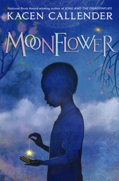 Moonflower - Kacen Callender - Boeken - Scholastic Inc. - 9781338636598 - 6 september 2022