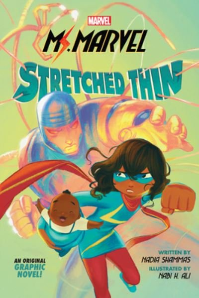 Cover for Nadia Shammas · Ms. Marvel: Stretched Thin (Original Graphic Novel) (Gebundenes Buch) (2021)
