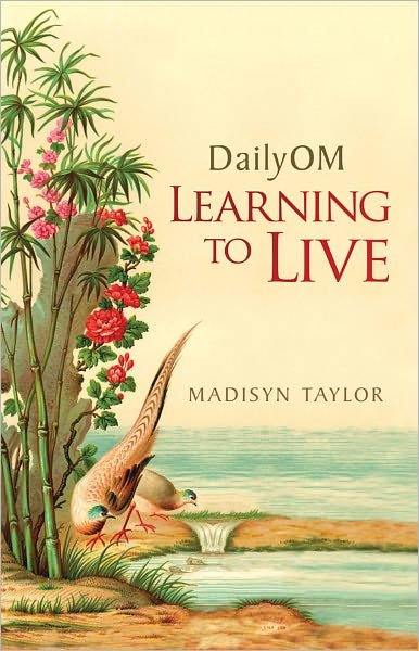 Cover for Madisyn Taylor · Dailyom: Learning to Live (Paperback Bog) [Reissue edition] (2011)