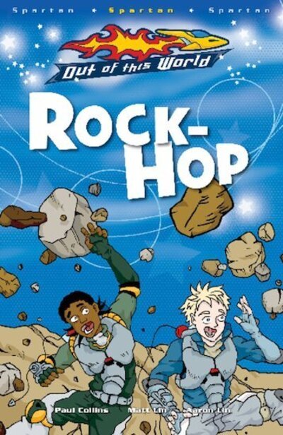 Rock Hop: Spartan - Out of this World - Paul Collins - Bøger - Scholastic - 9781407118598 - 7. juni 2010