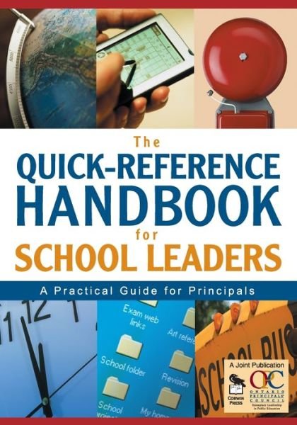 The Quick-Reference Handbook for School Leaders: A Practical Guide for Principals - Cp - Books - SAGE Publications Inc - 9781412914598 - June 16, 2005