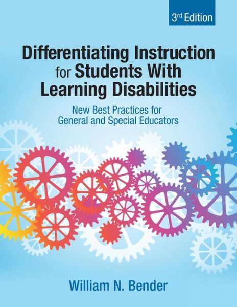 Cover for William N. Bender · Differentiating Instruction for Students With Learning Disabilities: New Best Practices for General and Special Educators (Paperback Book) [3 Revised edition] (2012)