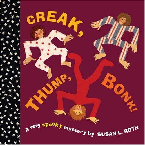 Cover for Roth · Creak, Thump, Bonk! (Paperback Book) (2007)