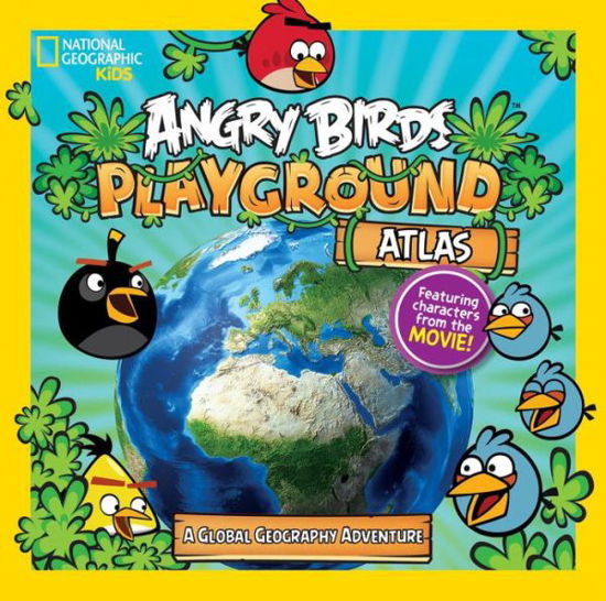 Cover for Elizabeth Carney · Angry Birds Playground: Atlas: A Global Geography Adventure - Angry Birds Playground (Paperback Book) (2016)