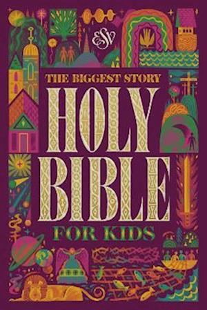 The Biggest Story Holy Bible for Kids - - Books - Crossway Books - 9781433580598 - October 23, 2025