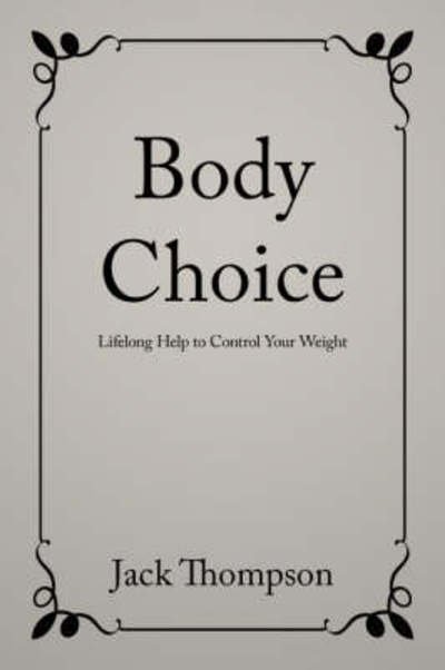 Cover for Jack Thompson · Body Choice (Paperback Bog) (2008)