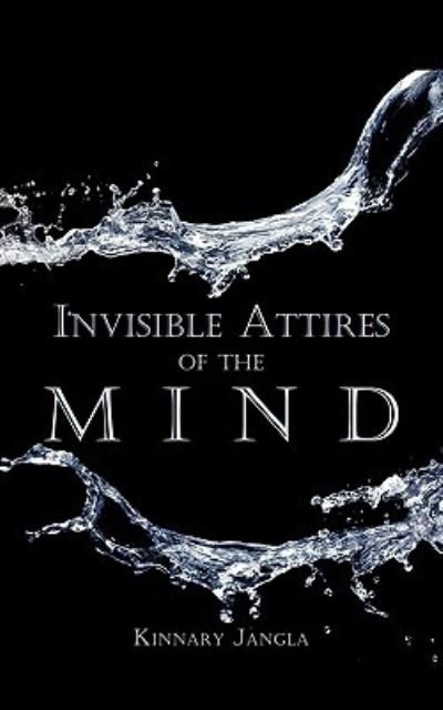 Cover for Kinnary Jangla · Invisible Attires of the Mind (Paperback Book) (2009)