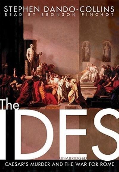 Cover for Stephen Dando-Collins · The Ides (CD) (2010)