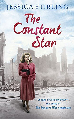 The Constant Star - The Hooper Family Saga - Jessica Stirling - Bücher - Hodder & Stoughton - 9781444780598 - 4. Dezember 2014