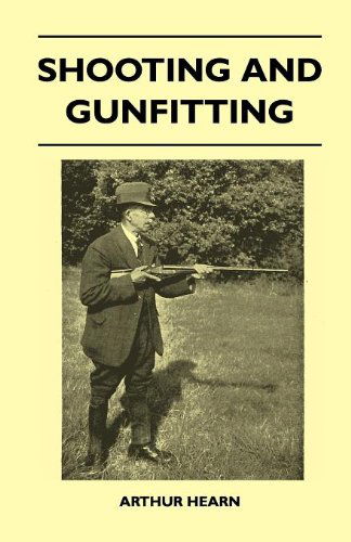 Cover for Arthur Hearn · Shooting and Gunfitting (Paperback Book) (2010)