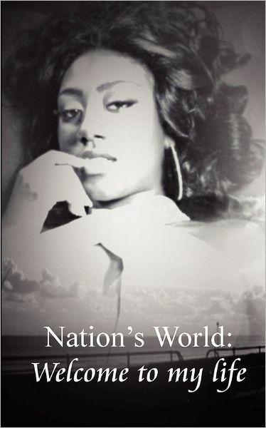 Cover for Zacorra Night · Nation's World: Welcome to My Life (Paperback Book) (2010)