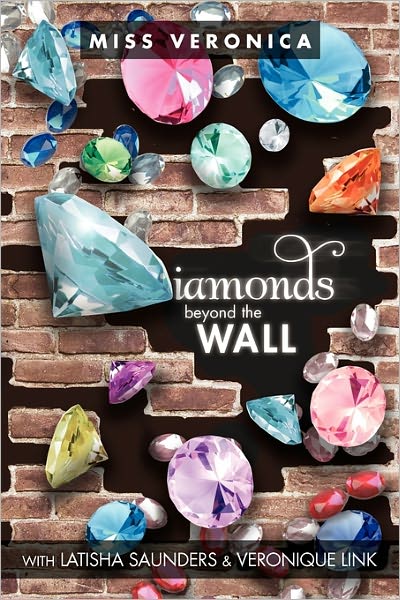 Cover for Miss Veronica · Diamonds... Beyond the Wall (Paperback Book) (2011)