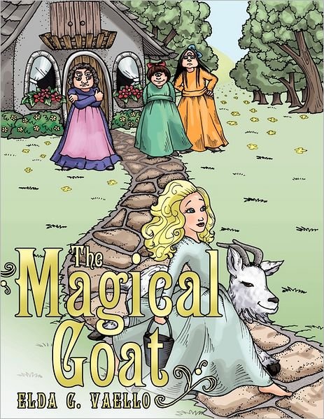 Cover for Elda G Vaello · The Magical Goat (Paperback Bog) (2011)