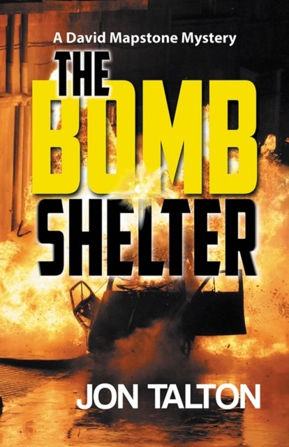 Cover for Jon Talton · The Bomb Shelter - David Mapstone Mysteries (Pocketbok) (2018)