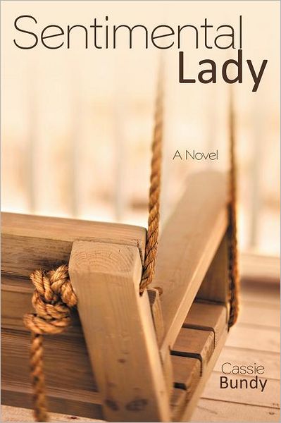 Cover for Cassie Bundy · Sentimental Lady (Paperback Book) (2012)