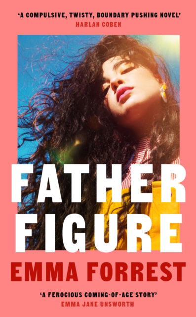 Cover for Emma Forrest · Father Figure (Hardcover Book) (2025)