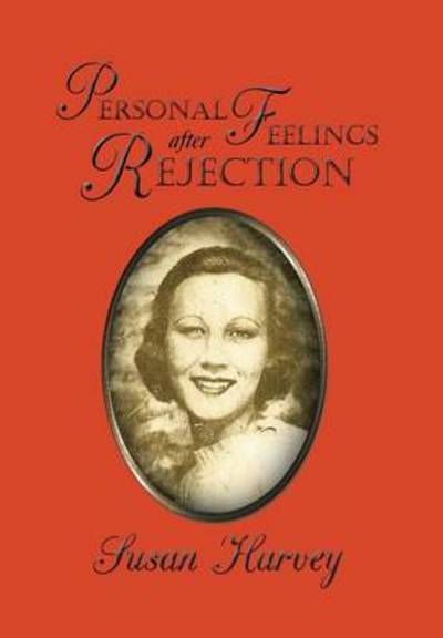 Cover for Susan Harvey · Personal Feelings After Rejection (Hardcover Book) (2012)