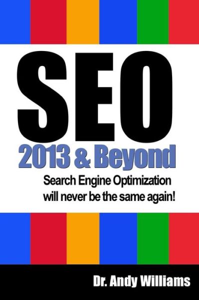 Cover for Andy Williams · SEO 2013 And Beyond (Paperback Book) (2013)