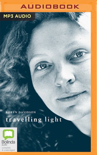 Cover for Robyn Davidson · Travelling Light (Lydbog (CD)) (2019)