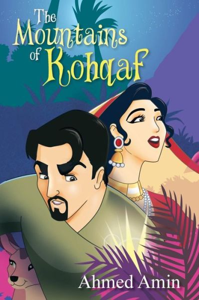 Cover for Ahmed Amin · The Mountains of Kohqaf (Paperback Book) (2013)