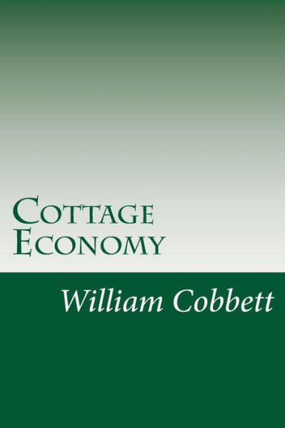 Cover for William Cobbett · Cottage Economy (Paperback Book) (2014)