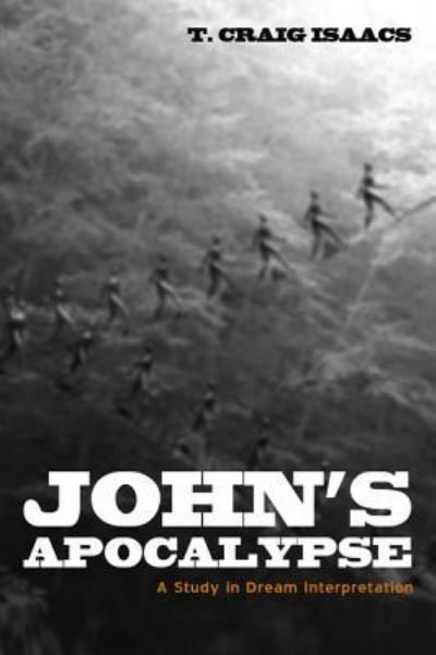 Cover for T Craig Isaacs · John's Apocalypse (Paperback Bog) (2016)