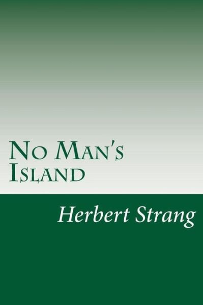 Cover for Herbert Strang · No Man's Island (Paperback Book) (2014)