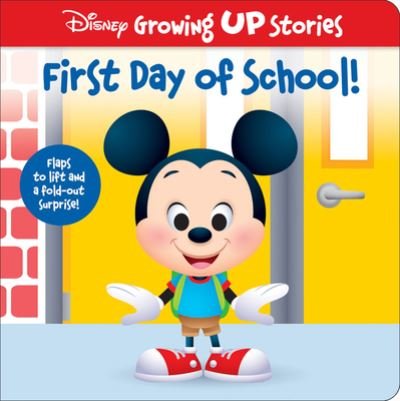 Cover for Pi Kids · Disney Growing Up Stories: First Day of School! (Board book) (2020)
