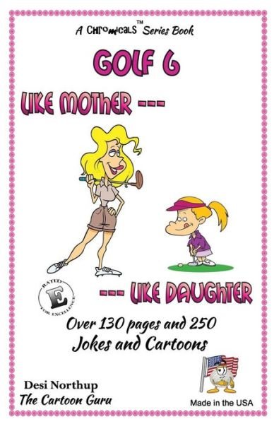 Cover for Desi Northup · Like Mother - Like Daughter: Jokes &amp; Cartoons in Black and White (Paperback Bog) (2015)