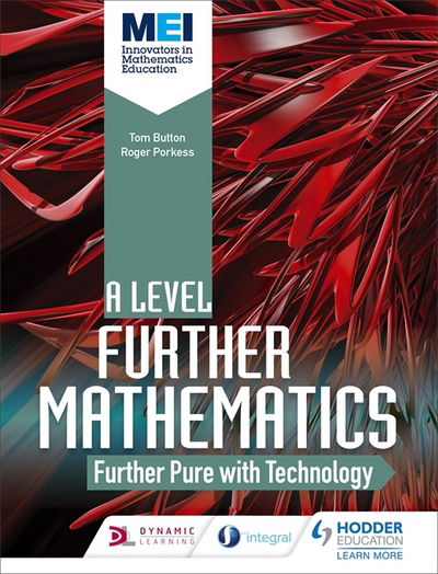 Cover for Tom Button · MEI Further Maths: Further Pure Maths with Technology (Paperback Book) (2018)